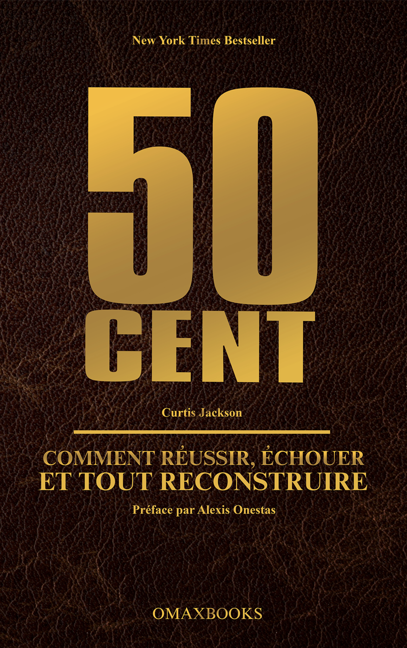 🇫🇷 50 Cent - Comment Réussir, Échouer et tout Reconstruire